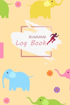 Running Log Book: Runners Journal Template Runners Training Log Goals Setting, Track Distance, Time, Weather, Pace