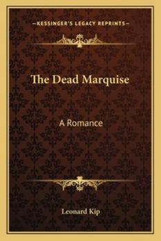 Paperback The Dead Marquise: A Romance Book