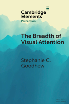Paperback The Breadth of Visual Attention Book