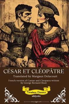 César Et Cléopâtre French Version of Caesar and Cleopatra