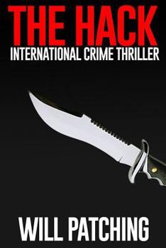 The Hack - Book #1 of the Hunter/O’Sullivan Adventure