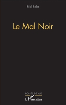 Paperback Le mal noir [French] Book