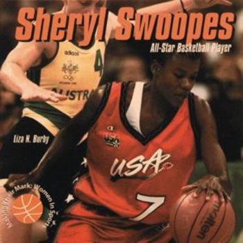 Library Binding Sheryl Swoopes, All-Star Basketball Player Book