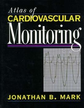 Hardcover Atlas of Cardiovascular Monitoring Book
