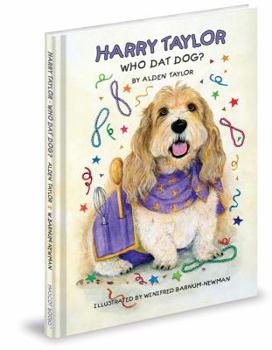 Hardcover Harry Taylor: Who Dat Dog? Book