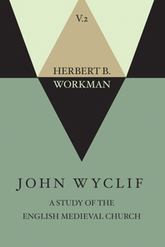 Paperback John Wyclif; A Study of the English Medieval Church, Volume 2 Book