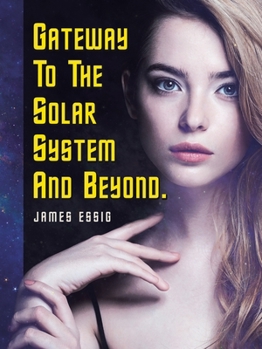 Paperback Gateway To The Solar System And Beyond Book