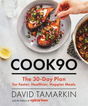 Hardcover Cook90: The 30-Day Plan for Faster, Healthier, Happier Meals Book