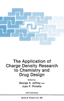 Hardcover The Application of Charge Density Research to Chemistry and Drug Design Book