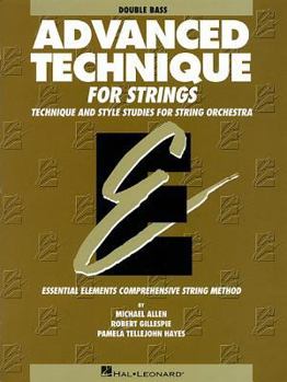 Paperback Advanced Technique for Strings (Essential Elements series): Double Bass Book