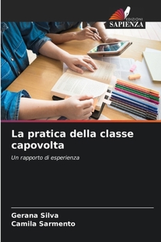 Paperback La pratica della classe capovolta [Italian] Book