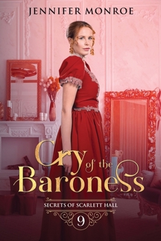 Paperback Cry of the Baroness: Secrets of Scarlett Hall Book 9 Book