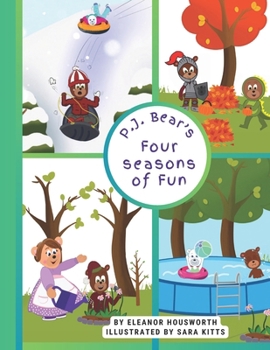 Paperback P.J. Bear's Four Seasons of Fun Book