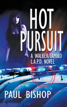 Paperback Hot Pursuit: A Walker / Tamiko L.A.P.D. Adventure Book