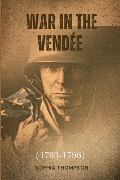 Paperback War in the Vendée (1793-1796) Book