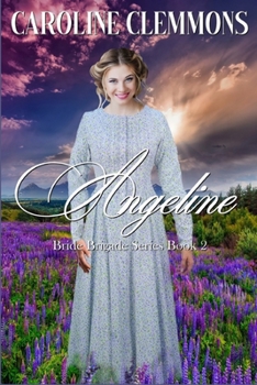 Angeline - Book #2 of the Bride Brigade