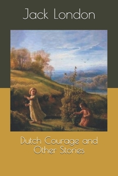 Paperback Dutch Courage and Other Stories Book
