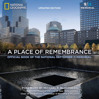 Paperback A Place of Remembrance: Official Book of the National September 11 Memorial Book