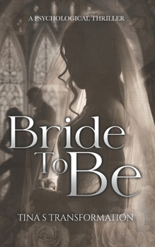 THE BRIDE TO BE...... (DEVASTATION SERIES)