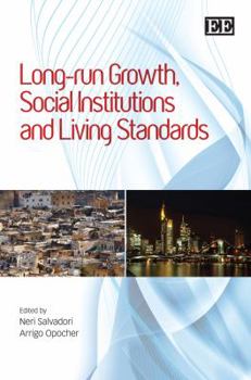 Hardcover Long-Run Growth, Social Institutions and Living Standards Book