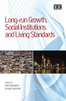 Hardcover Long-run Growth, Social Institutions and Living Standards Book