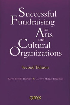 Paperback Successful Fundraising for Arts and Cultural Organizations: Second Edition Book