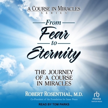Audio CD From Fear to Eternity: The Journey of a Course in Miracles Book