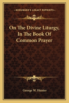 Paperback On The Divine Liturgy, In The Book Of Common Prayer Book