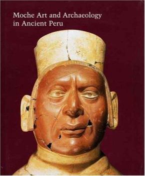 Hardcover Moche Art and Archaeology in Ancient Peru Book