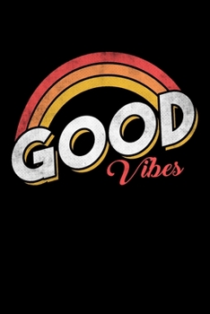 Paperback Good Vibes: A Journal, Notepad, or Diary to write down your thoughts. - 120 Page - 6x9 - College Ruled Journal - Writing Book, Per Book