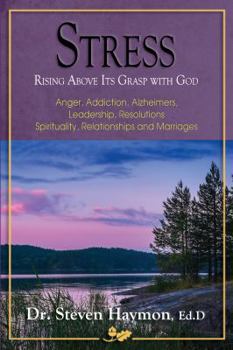 Paperback Stress: Rising Above Its Grasps with God Book