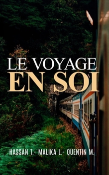 Paperback Le Voyage en Soi [French] Book