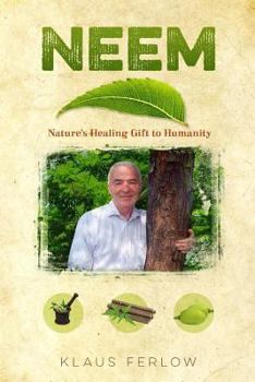 Paperback book "Neem: Nature's Healing Gift to Humanity" Book