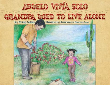 Hardcover Abuelo Vivia Solo/Grandpa Used To Live Alone [Spanish] Book