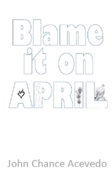 Paperback Blame it on April Book