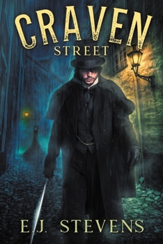 Craven Street - Book #0 of the Whitechapel Paranormal Society