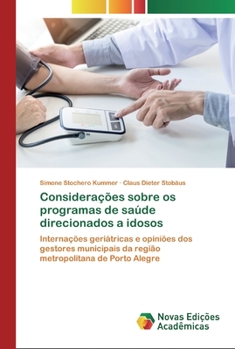 Paperback Considerações sobre os programas de saúde direcionados a idosos [Portuguese] Book