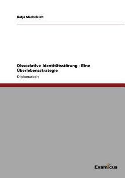 Paperback Dissoziative Identit?tsst?rung - Eine ?berlebensstrategie [German] Book