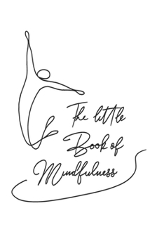 Paperback The Little Book of Mindfulness: Poetry for the mind. Book