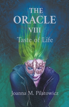 Paperback The Oracle VIII Taste of Life Book