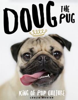 Board book Doug the Pug: The King of Pop Culture Book