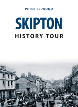 Paperback Skipton History Tour Book