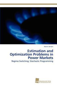 Paperback Estimation and Optimization Problems in Power Markets Book