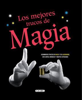 Spiral-bound Los Mejores Trucos de Magia [Spanish] Book
