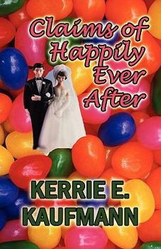Paperback Claims of Happily Ever After Book