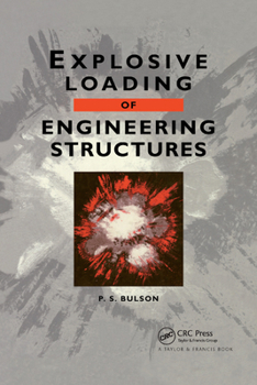 Paperback Explosive Loading of Engineering Structures Book