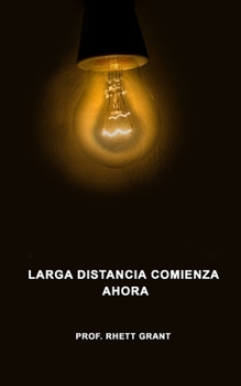 Paperback Larga Distancia Comienza Ahora [Spanish] Book