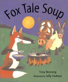 Hardcover Fox Tale Soup Book