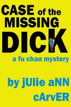 Paperback Case of the Missing Dick Book