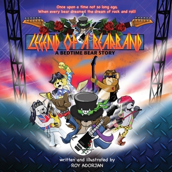 Paperback Legend Of A Bearband - A Bedtime Bear Story Book